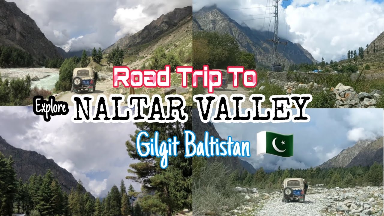 Road Trip to Naltar Valley Dangerous ways Gilgit Baltistan 2022| Explore Naltar Valley| GB Pakistan