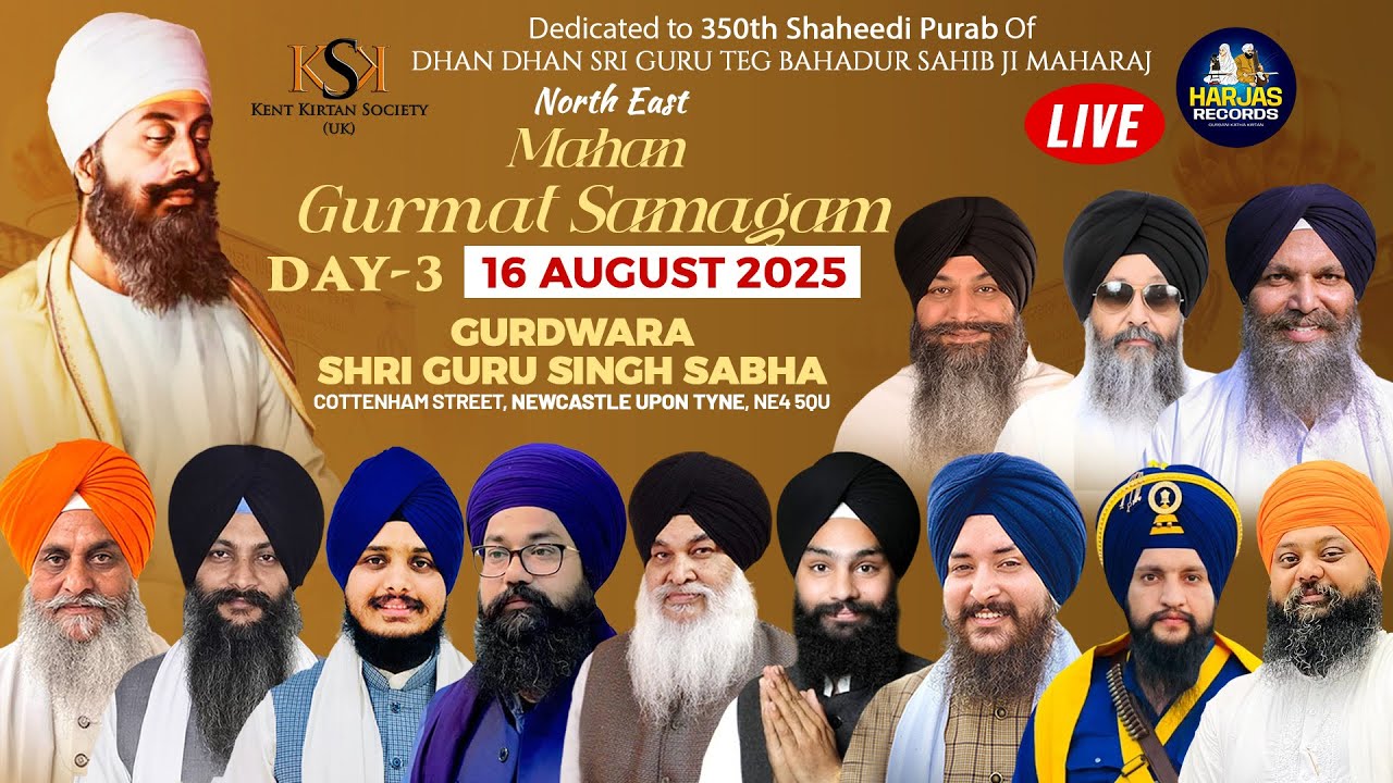 LIVE North East Mahan Gurmat Samagam Gurdwara Sri Guru Singh Sabha Newcastle UK Kirtan Darbar Day 3