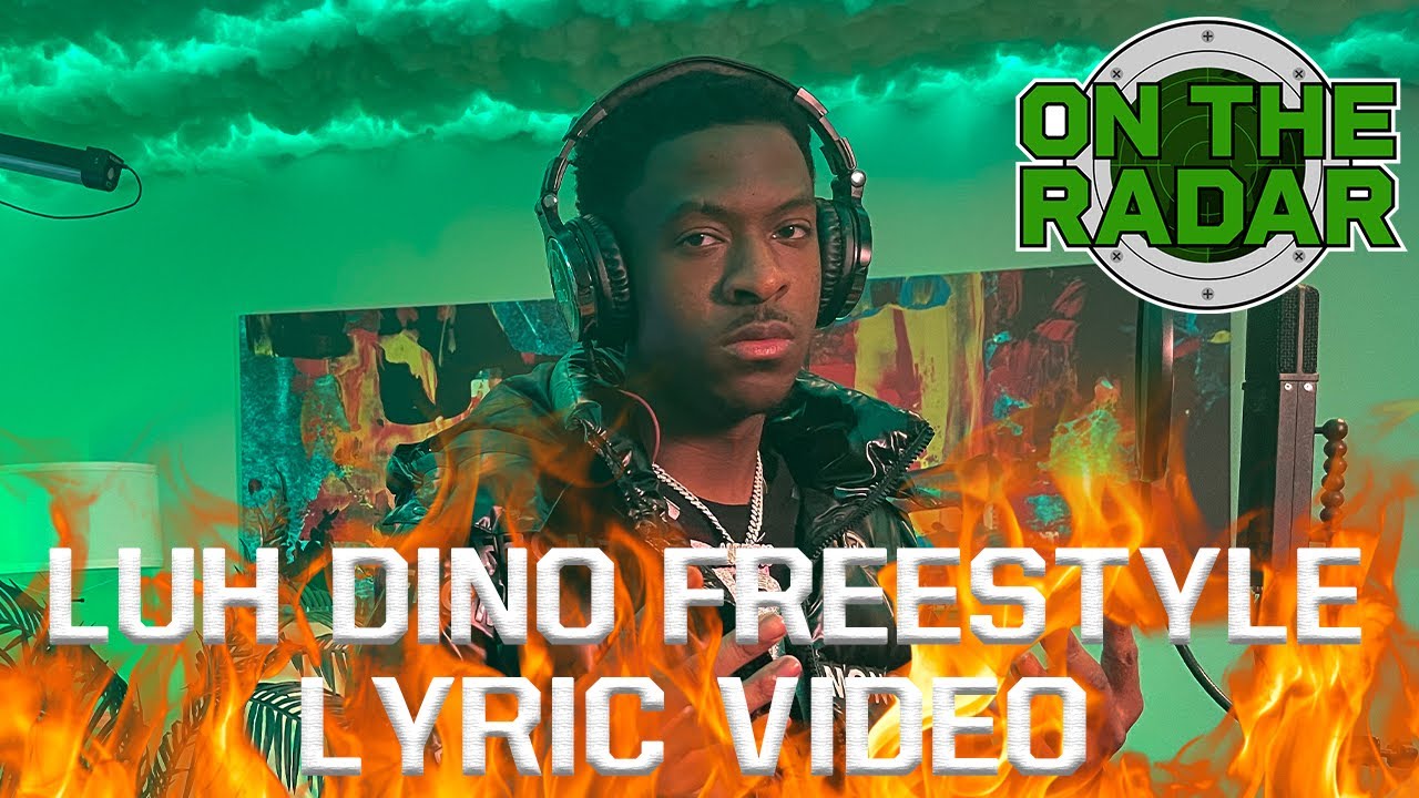 The Luh Dino Freestyle (Lyric Video, Edited By @Nate572)