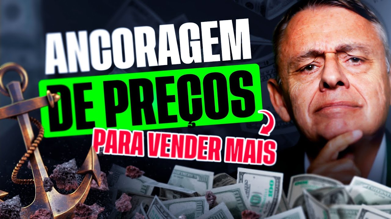 REVELADO: A TÉCNICA de ANCORAGEM que pode TRANSFORMAR suas VENDAS! NÃO PERCA ESSA OPORTUNIDADE