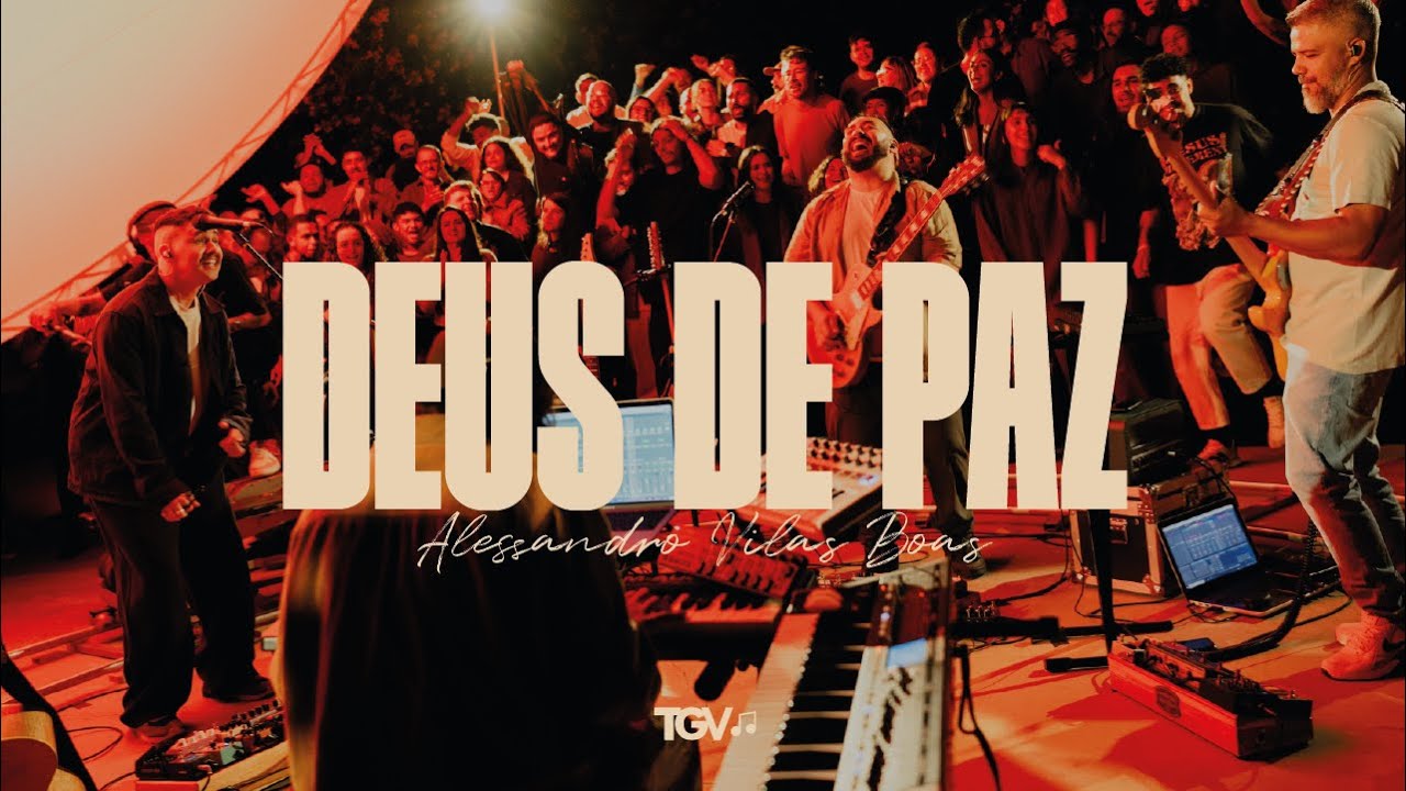 Alessandro Vilas Boas - Deus De Paz (Clipe Oficial)