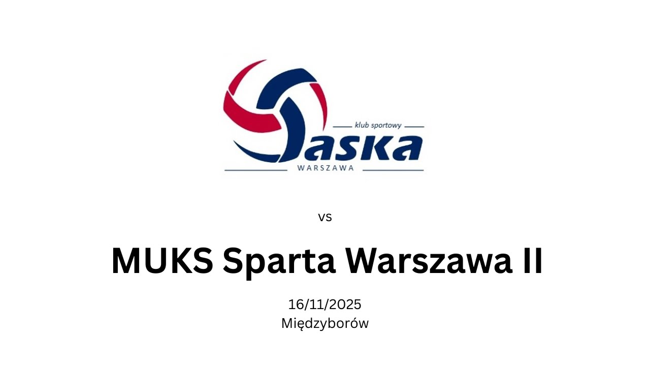16/11/2025 Saska Warszawa vs Sparta Warszawa II