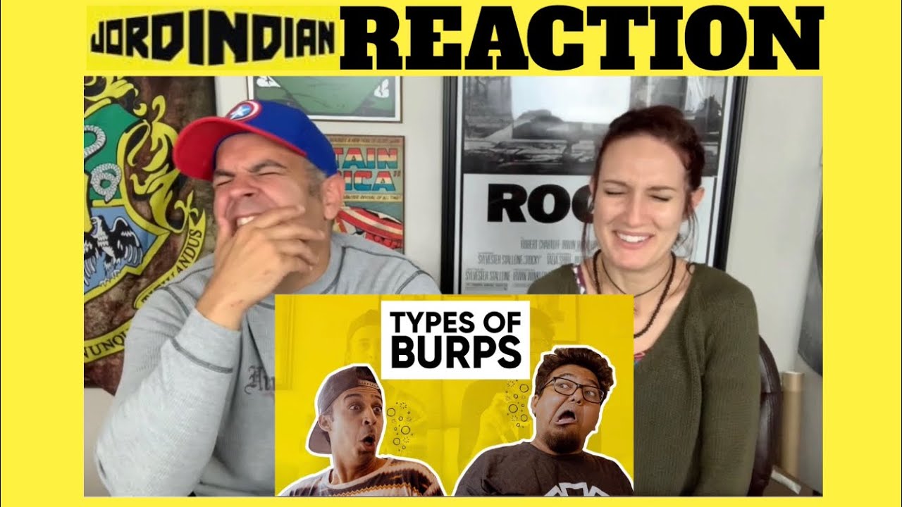 Jordindian - Types of Burps | Comedic Reaction