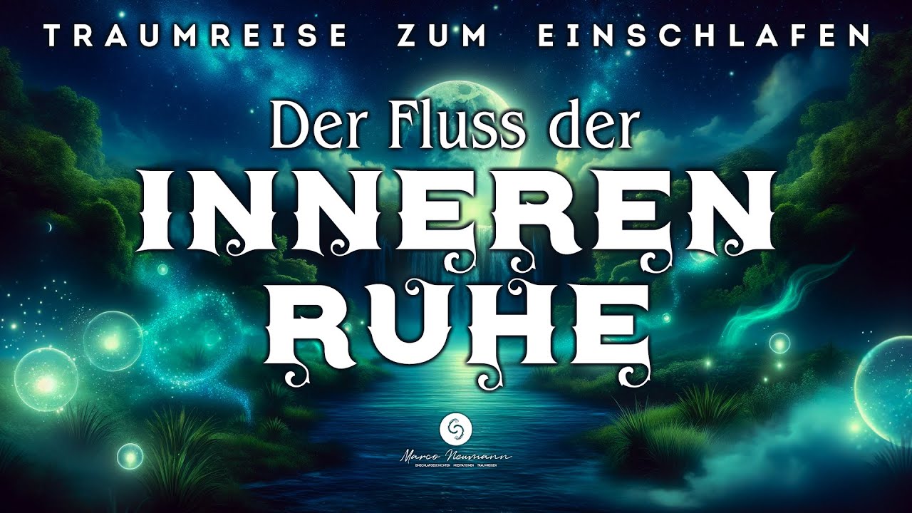Reise in Deine innere Zentrale der Ruhe. Super beruhigende gef&uuml;hrte Traumreise zum Einschlafen.