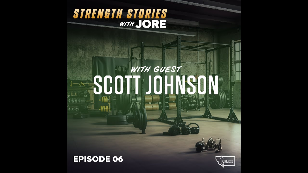 #6: How Smart Strength Training Helps You Heal guest Scott Johnson