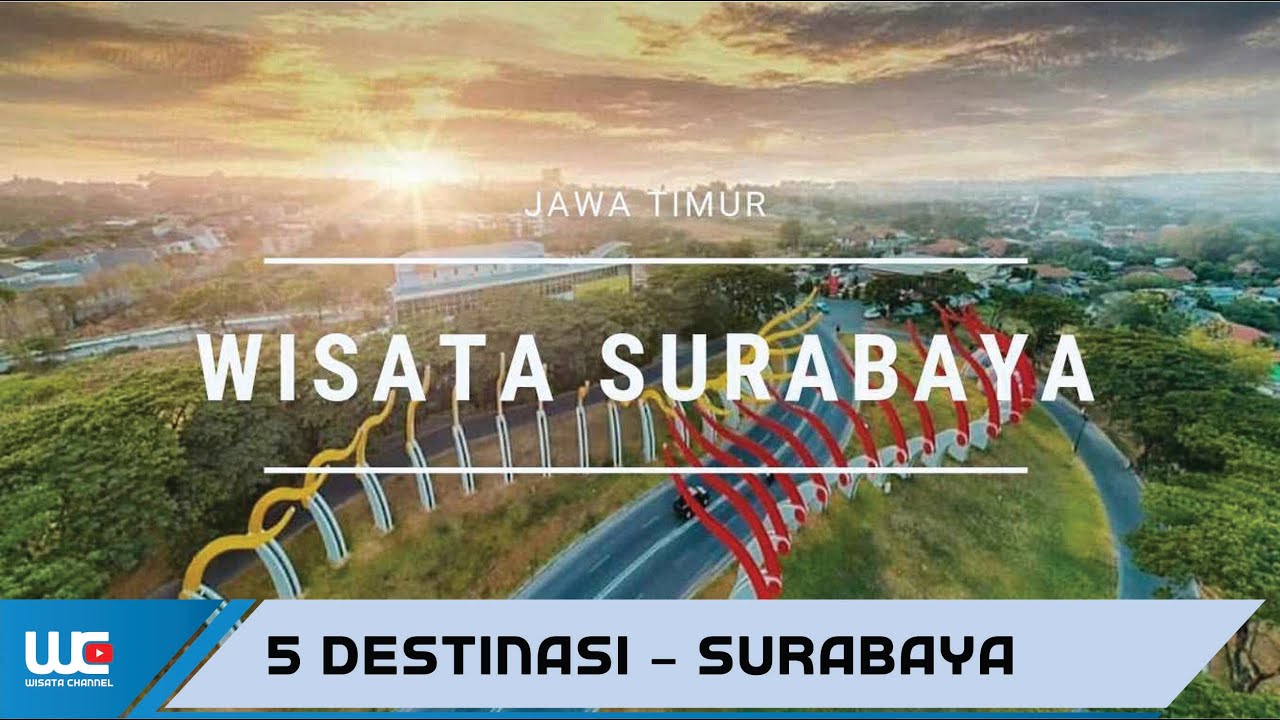 5 Destinasi Surabaya