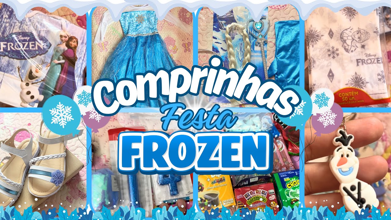 PREPARATIVOS FESTA FROZEN / Ana Livia 4 anos / comprinhas P.1