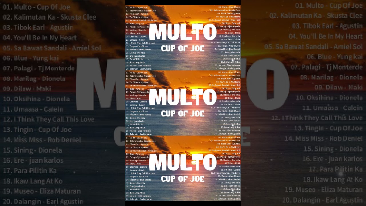 New OPM Hits Songs 2025 - Tagalog OPM Love Songs Playlist ● Multo - Cup Of Joe &bull; Viral Songs