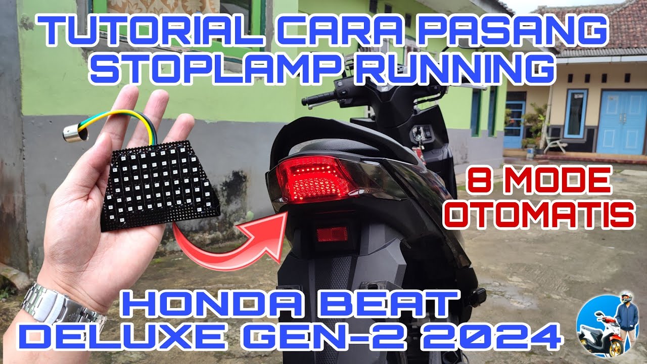 Tutorial Cara Pasang Stoplamp Running Di Honda Beat Terbaru Deluxe Gen2 2024///8 Mode Otomatis