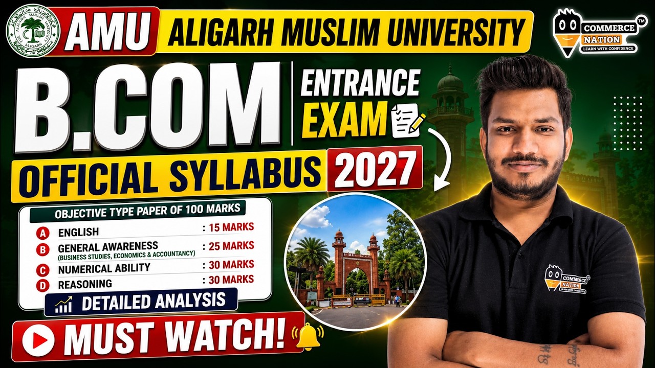 Aligarh Muslim University B.Com Entrance 2027 Official Syllabus & Exam Pattern | Detailed Analysis