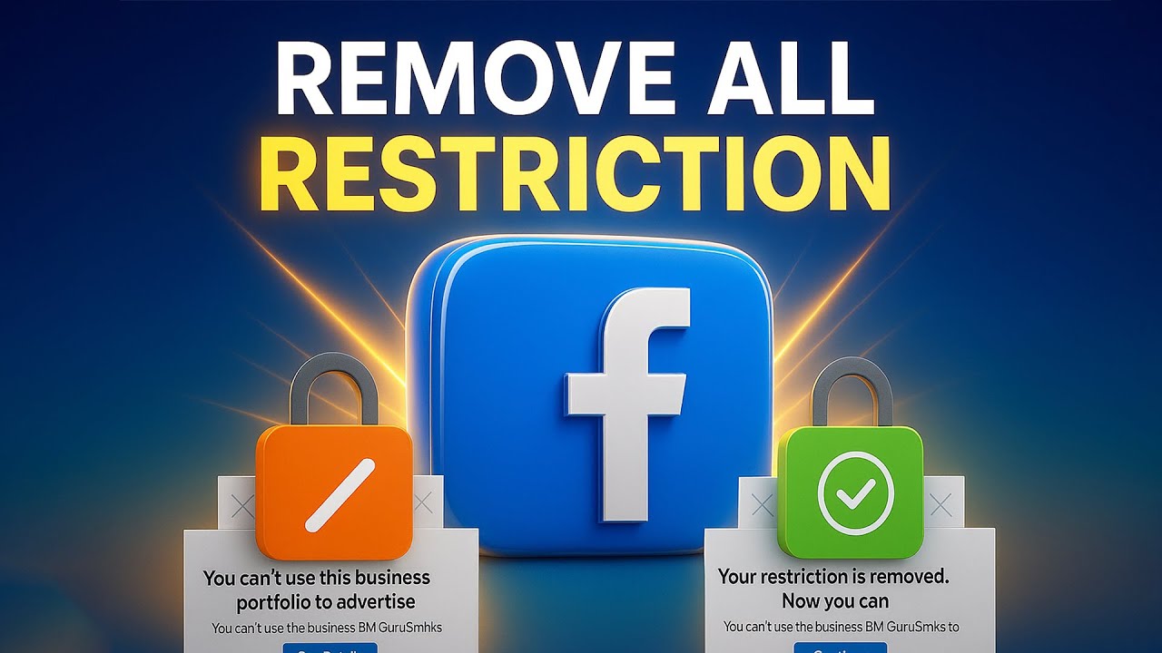 Instantly Remove Facebook Business Manager Restriction (2025 - 2026 Guide)