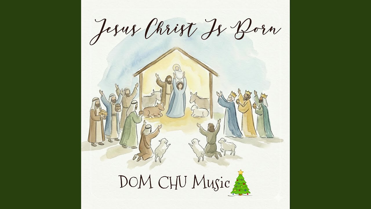 Jesus Christ Is Born