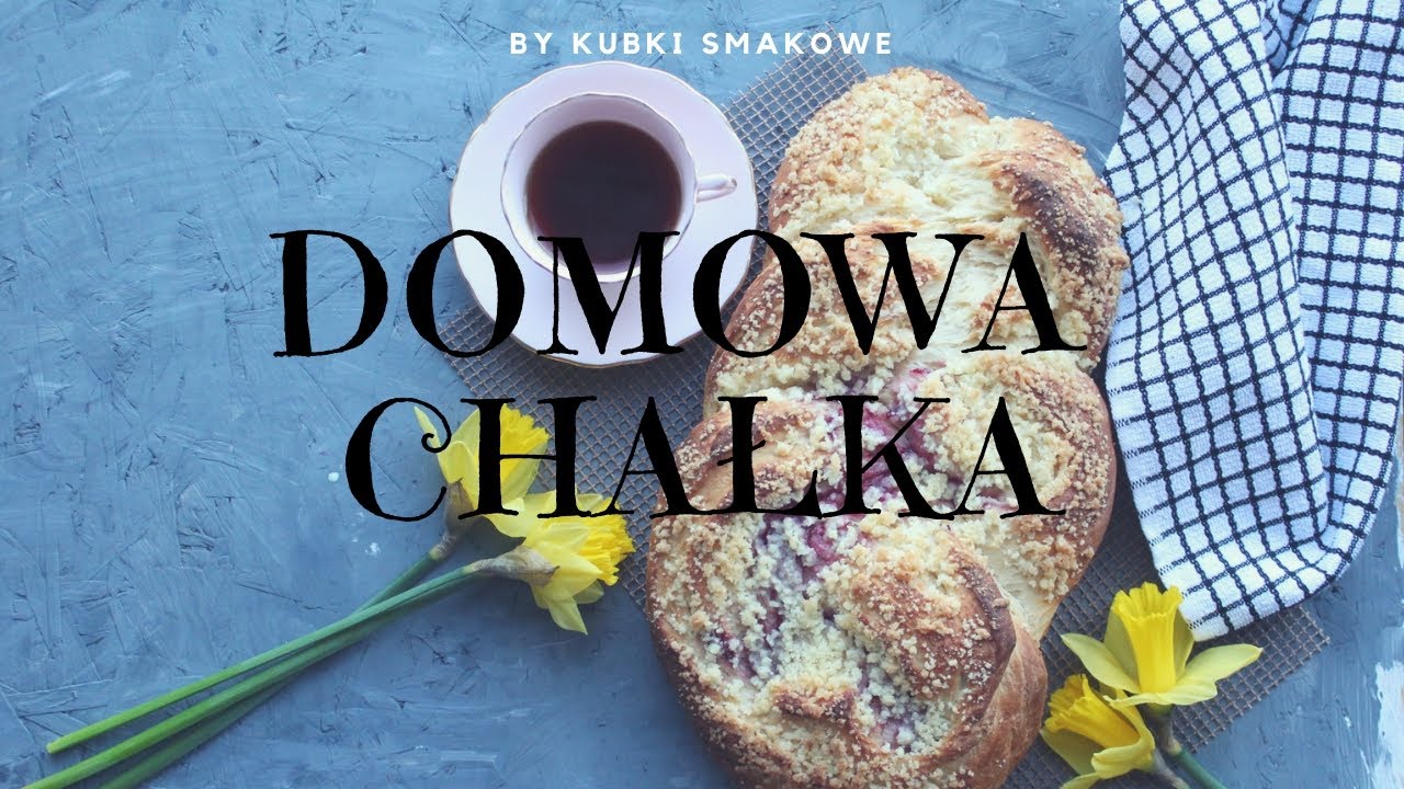 Domowa chałka drożdżowa(przepis i tutorial) //Homemade Challah (recipe and tutorial) PL/ENG
