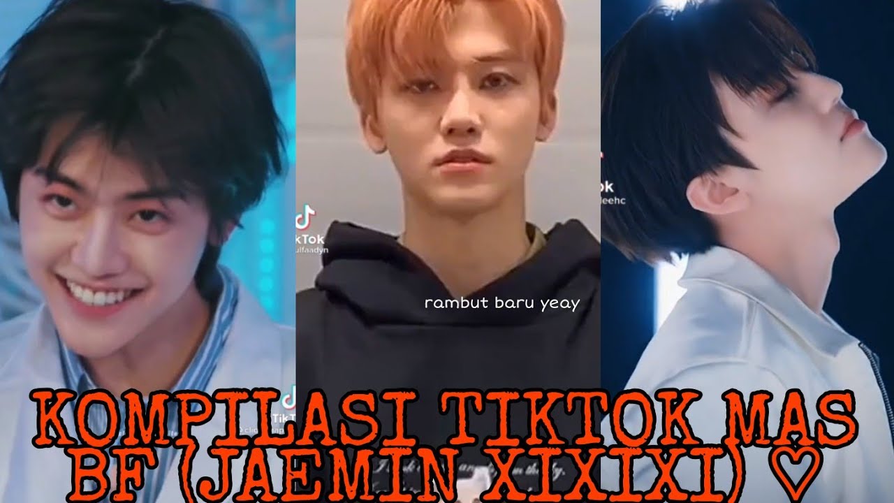 KOMPILASI TIKTOK NCT JAEMIN|| pt 5
