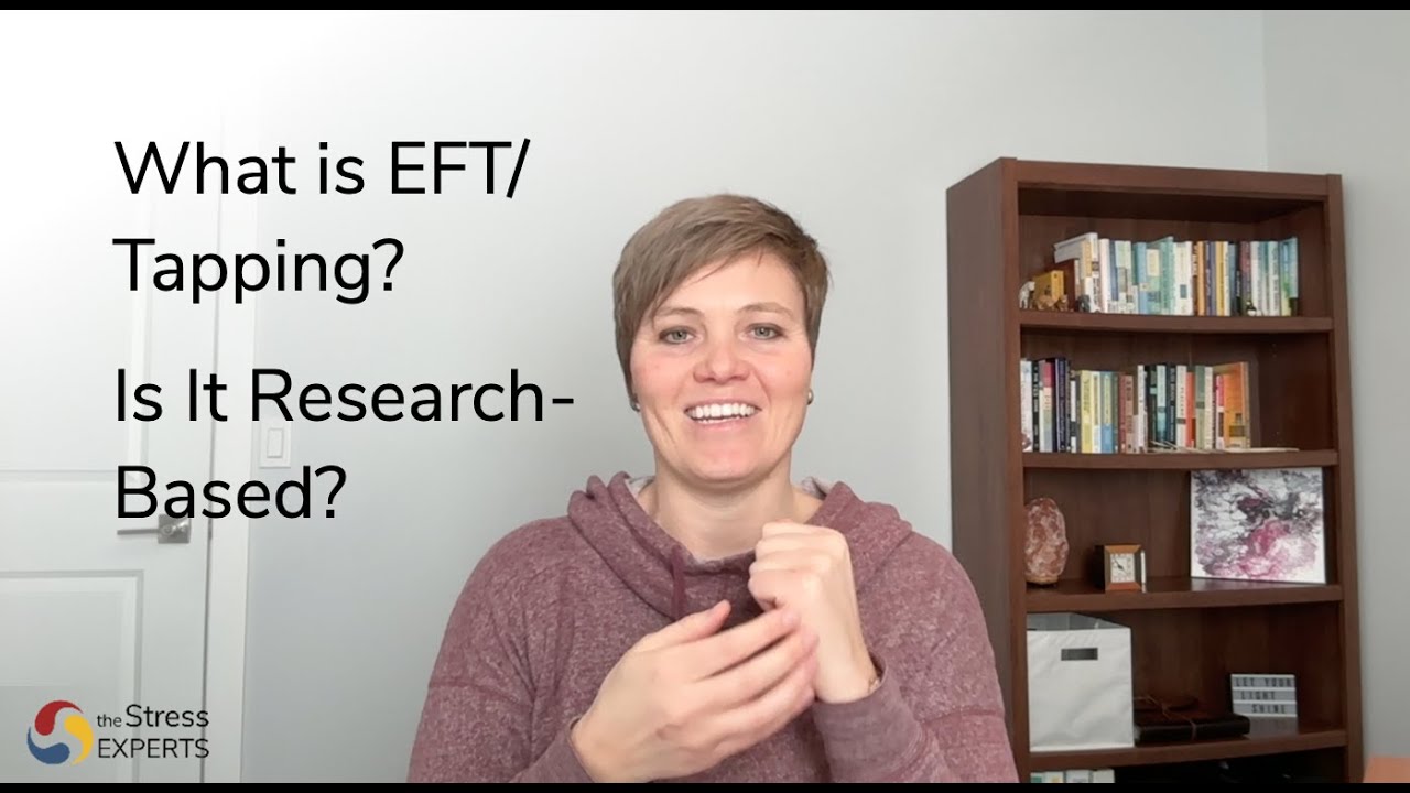 What is EFT/Tapping? Is EFT research-based? Your First Tapping Experience