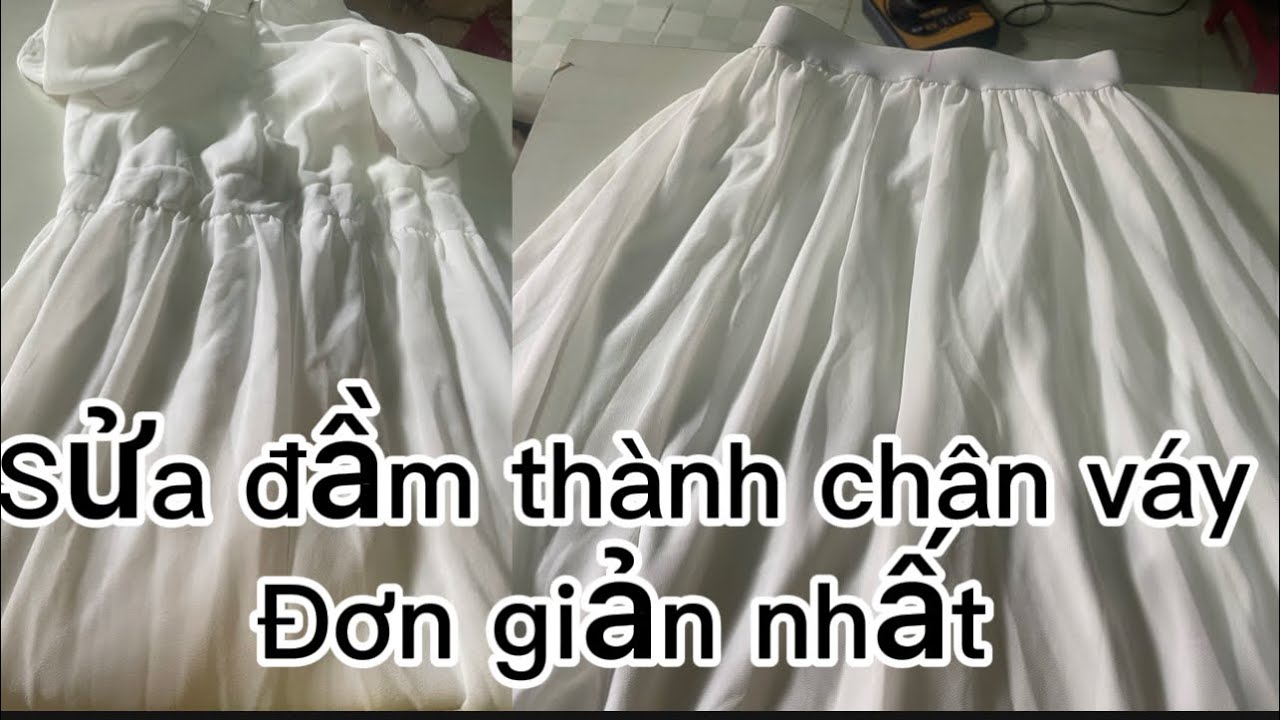 Cách sửa đầm thành chân váy cực dễ