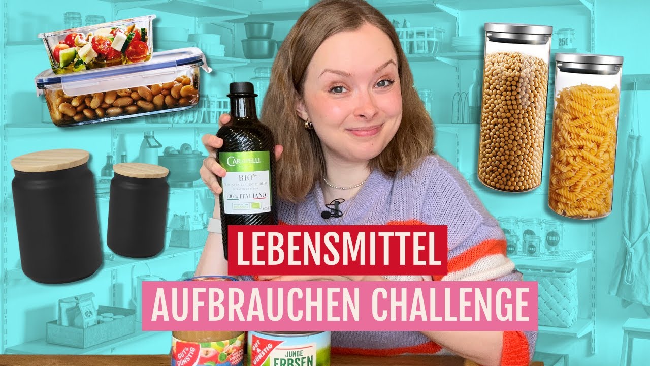 Lebensmittel aufbrauchen Challenge - Vorräte aussortieren
