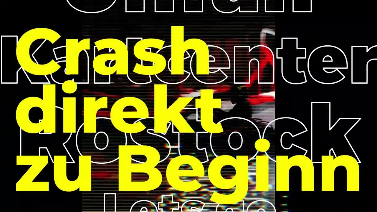 Crash direkt zu Beginn