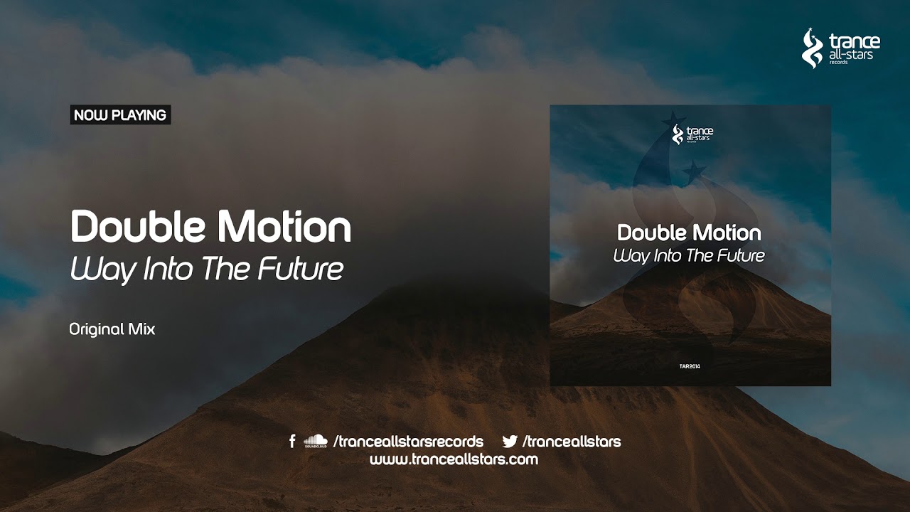 Double Motion - Way Into The Future [Trance All-Stars Records]
