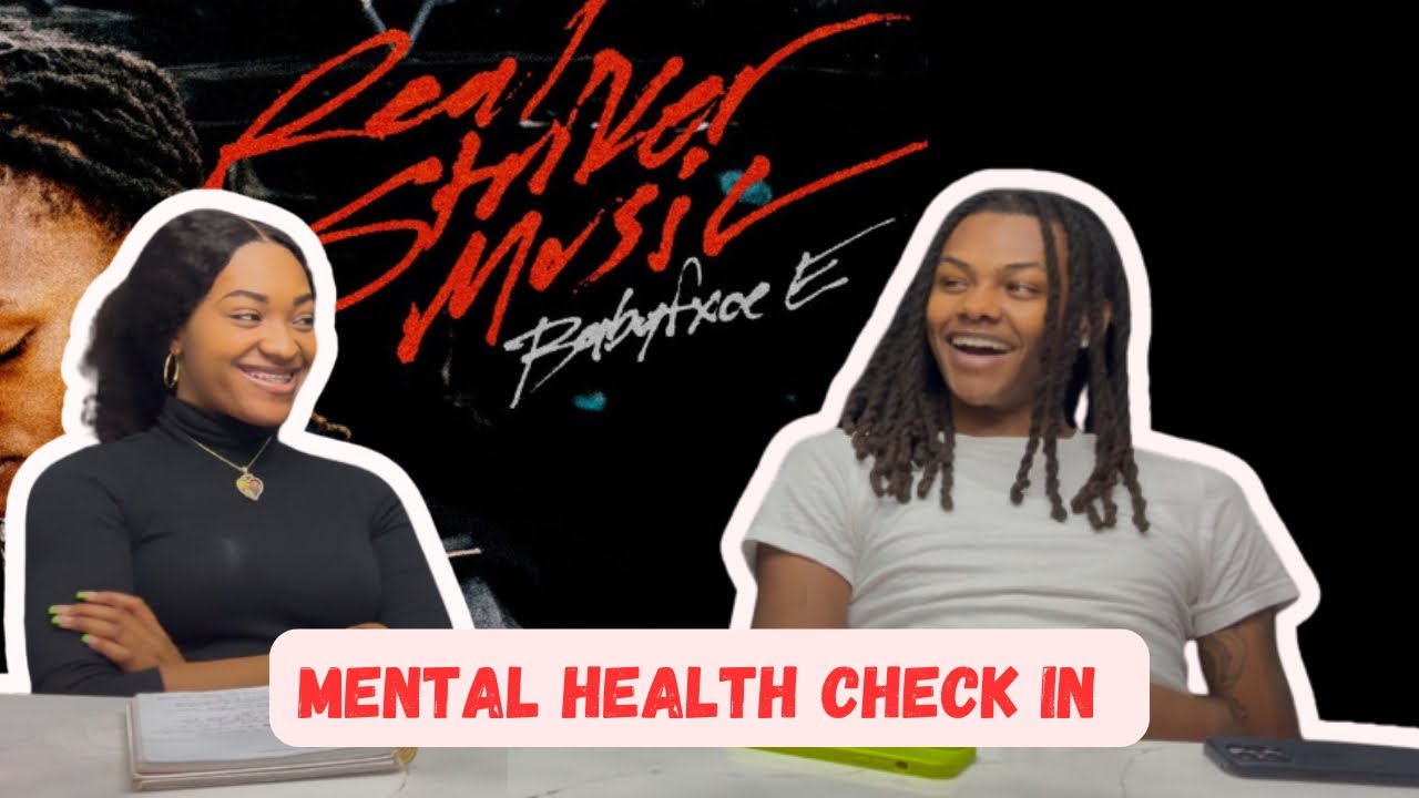 Mental Health Check In : Babyfxce E