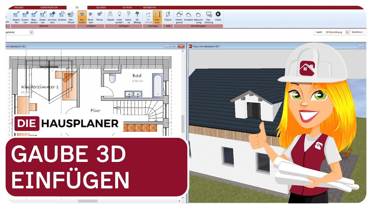 Eine Gaube im 3D Modus richtig einfügen