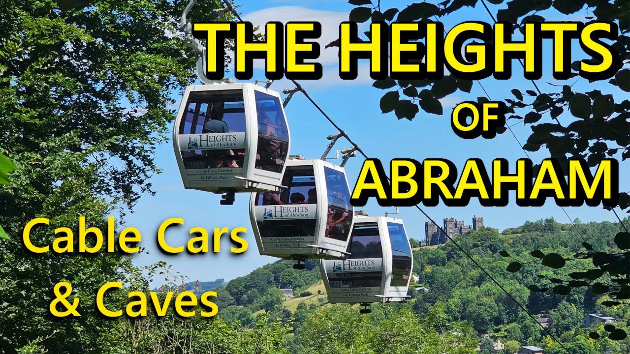 Things To Do In England's Peak District - The Heights Of Abraham - Episode 2 - Cable Cars and Caves