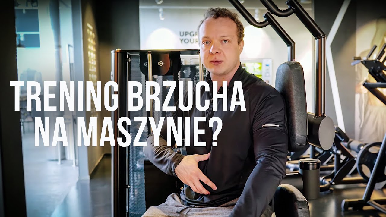TRENING BRZUCHA NA MASZYNIE MA SENS?