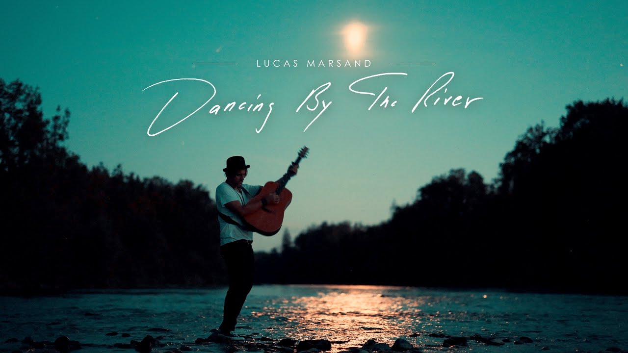 Lucas Marsand - Dancing By The River (Official Video)