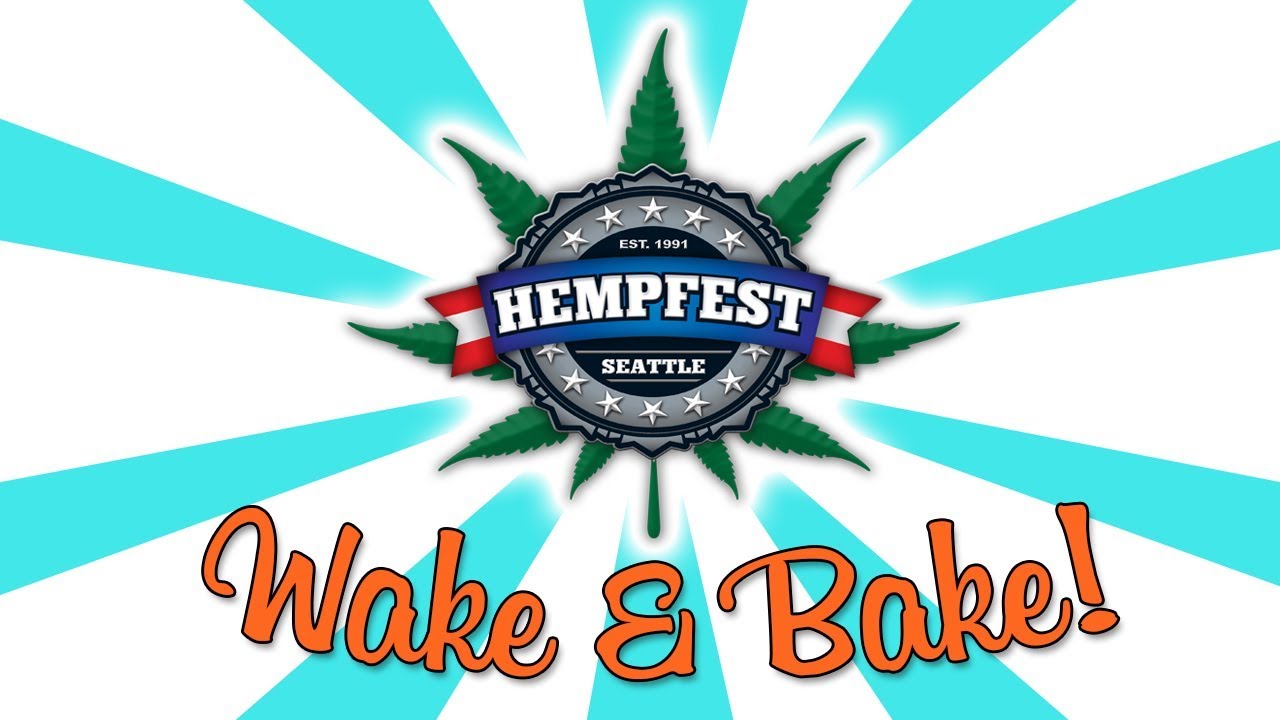 HEMPFEST 2017 WAKE & BAKE!!