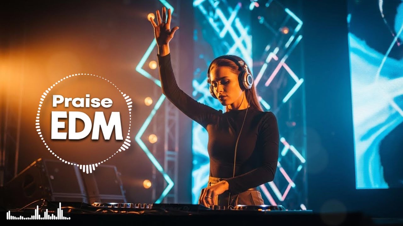 Christian Praise EDM | Joyful Rhythms of Faith