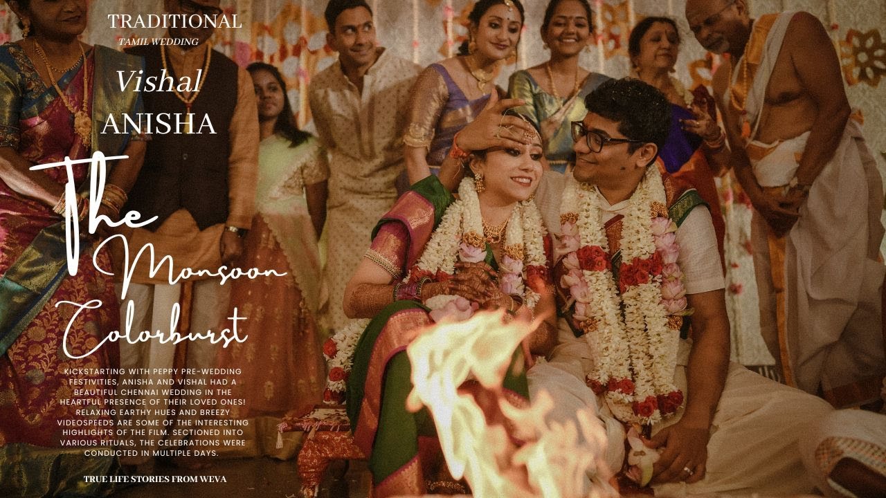 Earth Tints | Tamil Brahmin Wedding Highlights of Anisha & Vishal | Stories from Weva