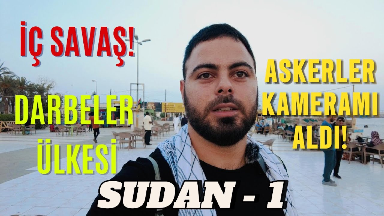 SUDAN İç Savaş ve Darbeler Ülkesi, Ülkede 15 kere darbe yaşanmış! PORT SUDAN'DA İLK GÜNÜM-vlog I 🌍 4