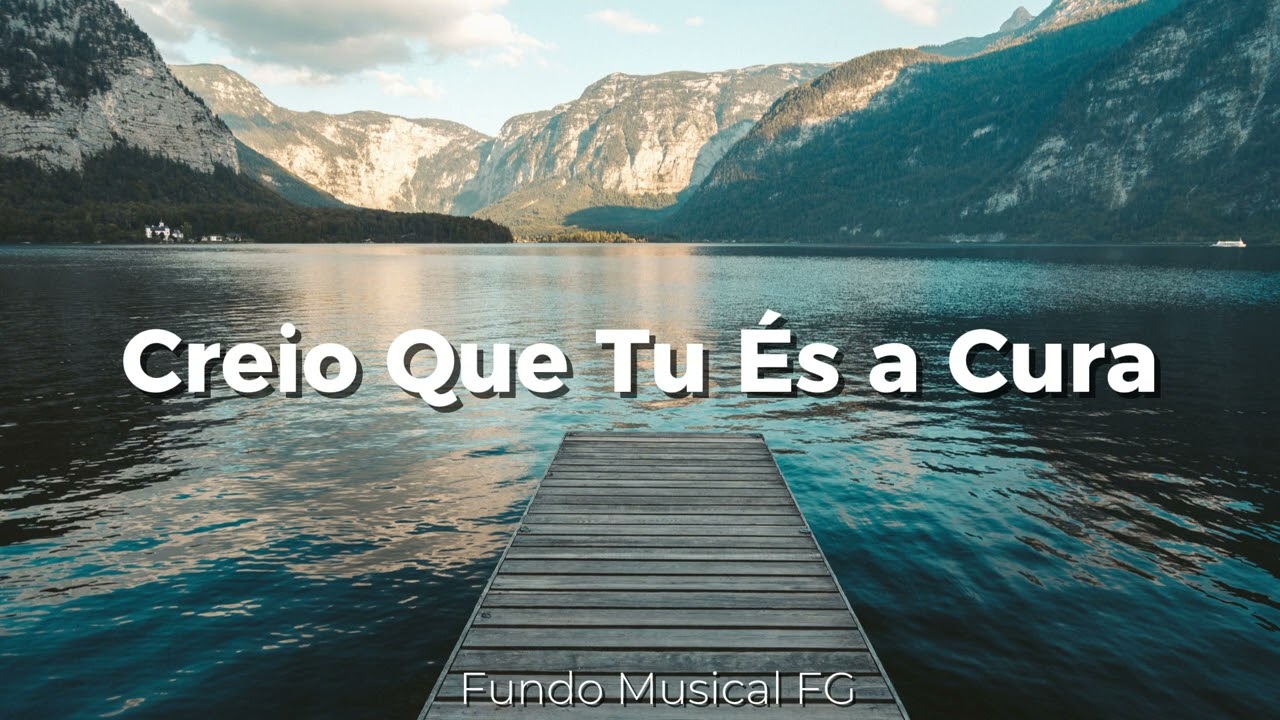 Fundo Musical Creio Que Tu És a Cura - Piano Adoração