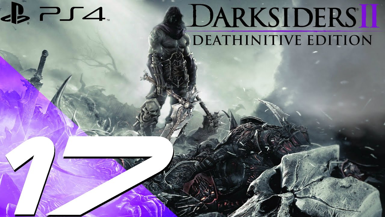 Darksiders II Deathinitive Edition PS4 - Walkthrough Part 17 - Basileus & Achidna Boss [1080p 60fps]