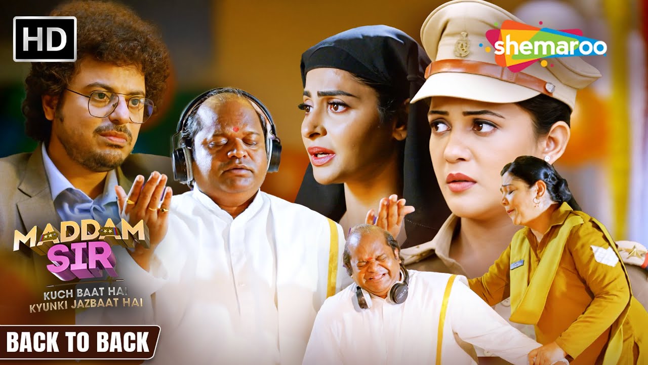 Maddam Sir Back To Back Episodes | Best Of Karishma & Haseena | Full HD | Hindi TV Serial
