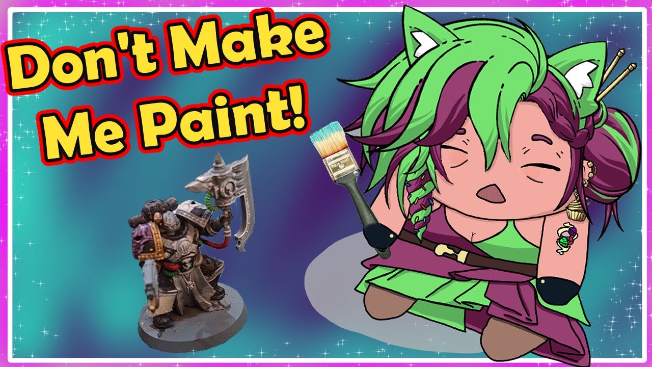 【Warhammer Handcam】Just a relaxing stream with paint【Cupcake Conjuror】