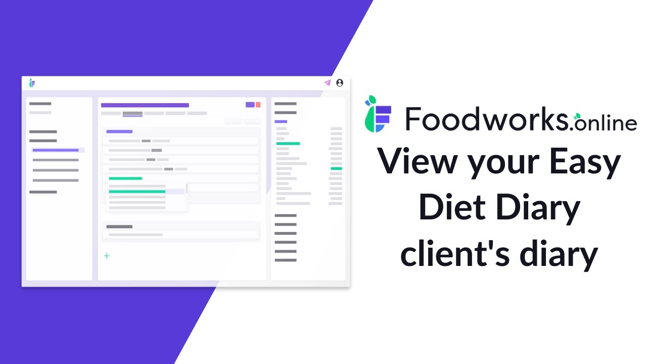 Foodworks.online Professional - View your Easy Diet Diary client's diary