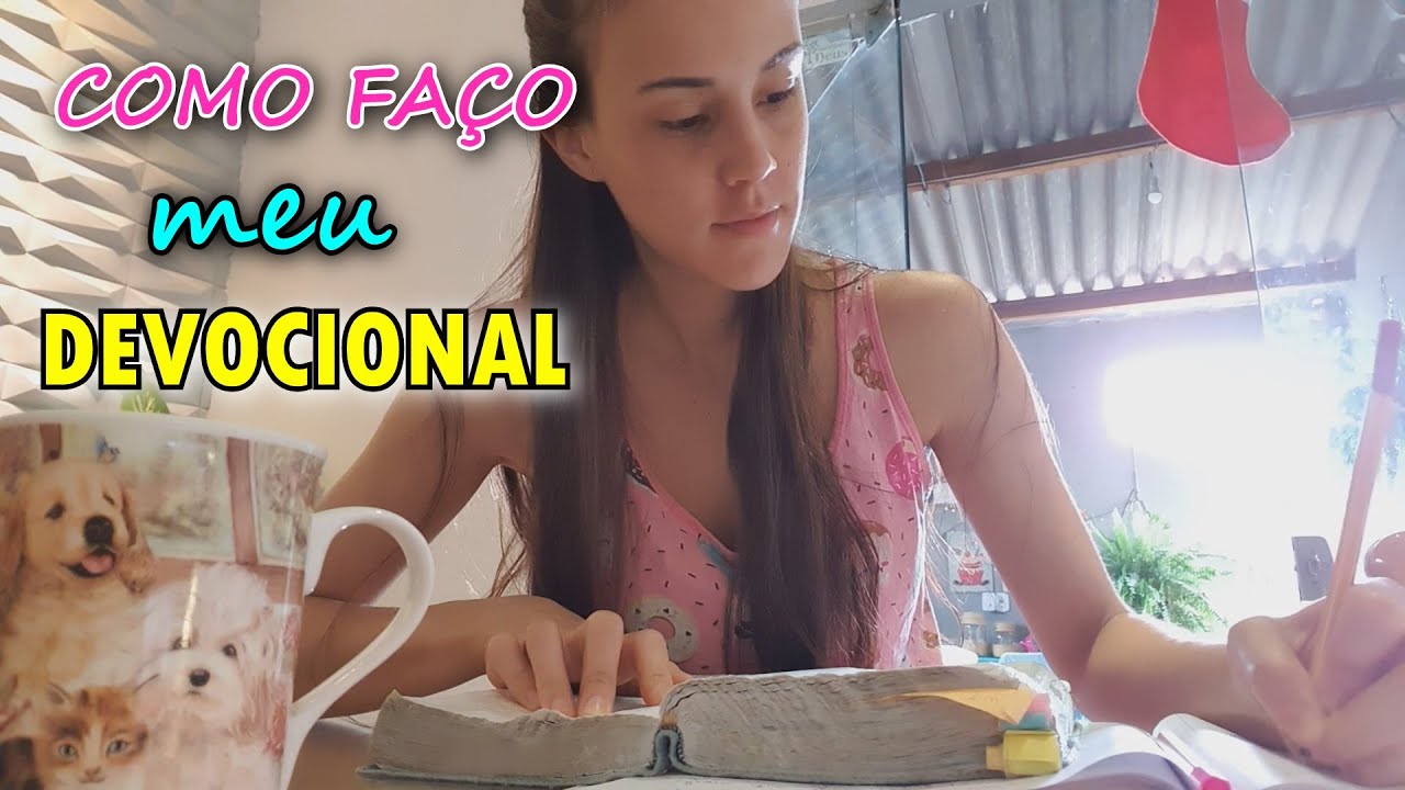 COMO FA&Ccedil;O MEU DEVOCIONAL? EXPLICANDO TUDO #FAMILIAPIROLO