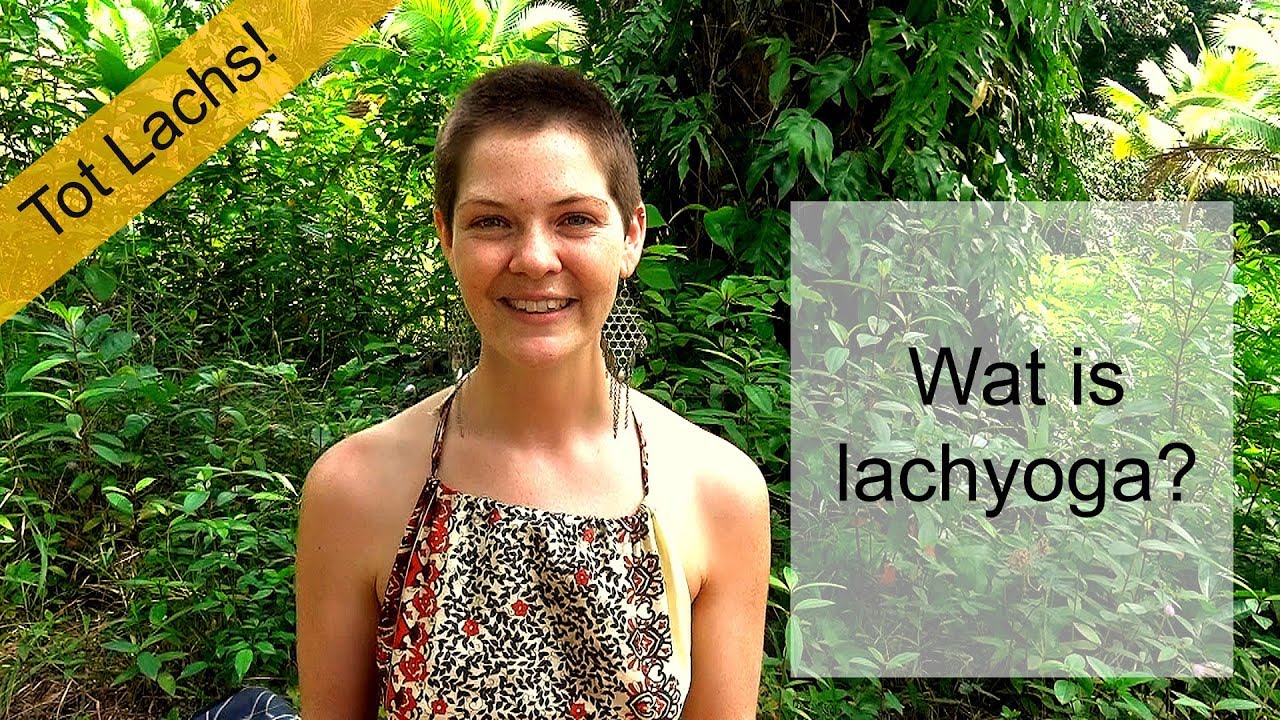 Wat Is Lachyoga? - Uitleg door lachyoga docente Els van de Schoot