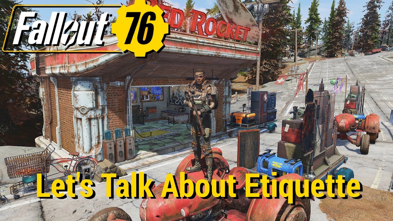 FO76 - Let's Talk About Etiquette