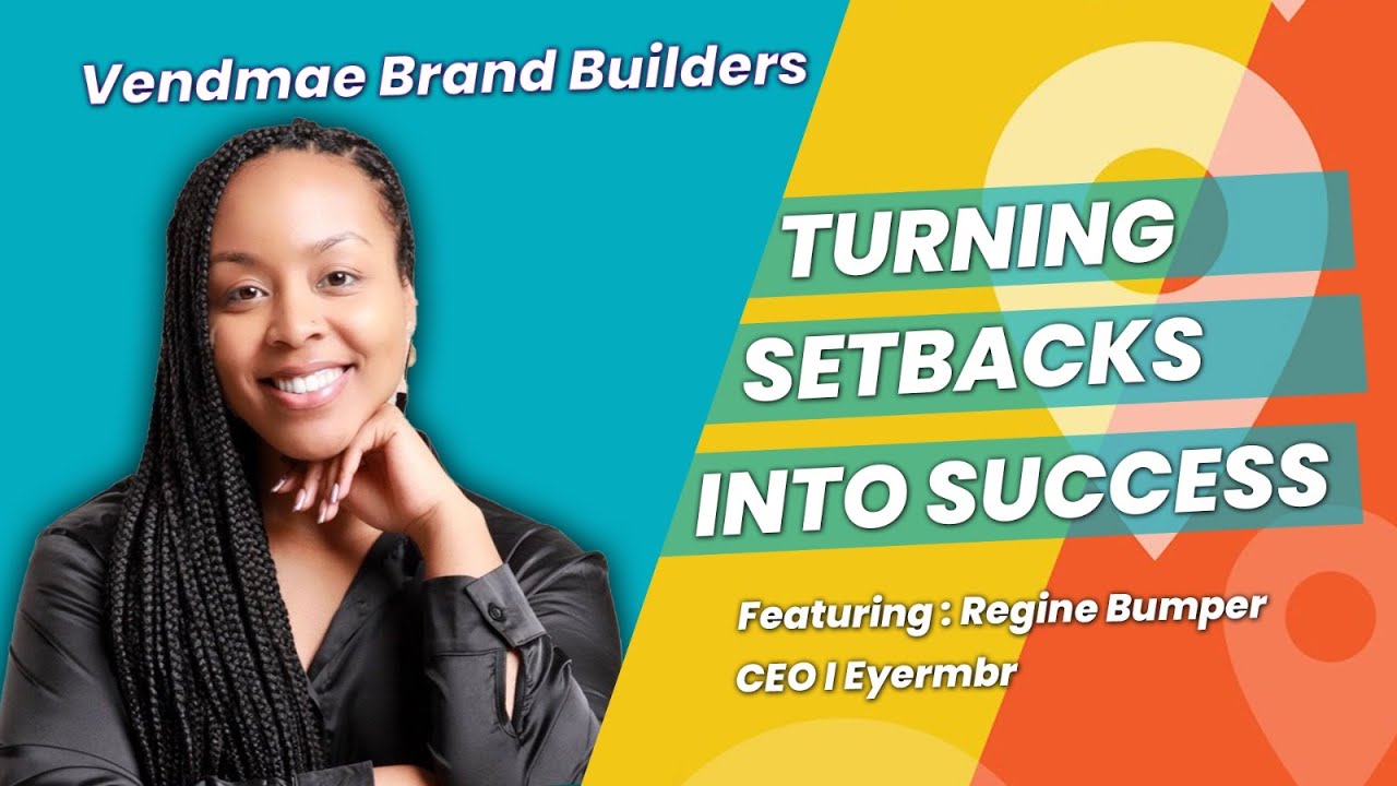 Building a Business Through Adversity ft Reginé Bumper of EyeRmbr I S2.Ep.8