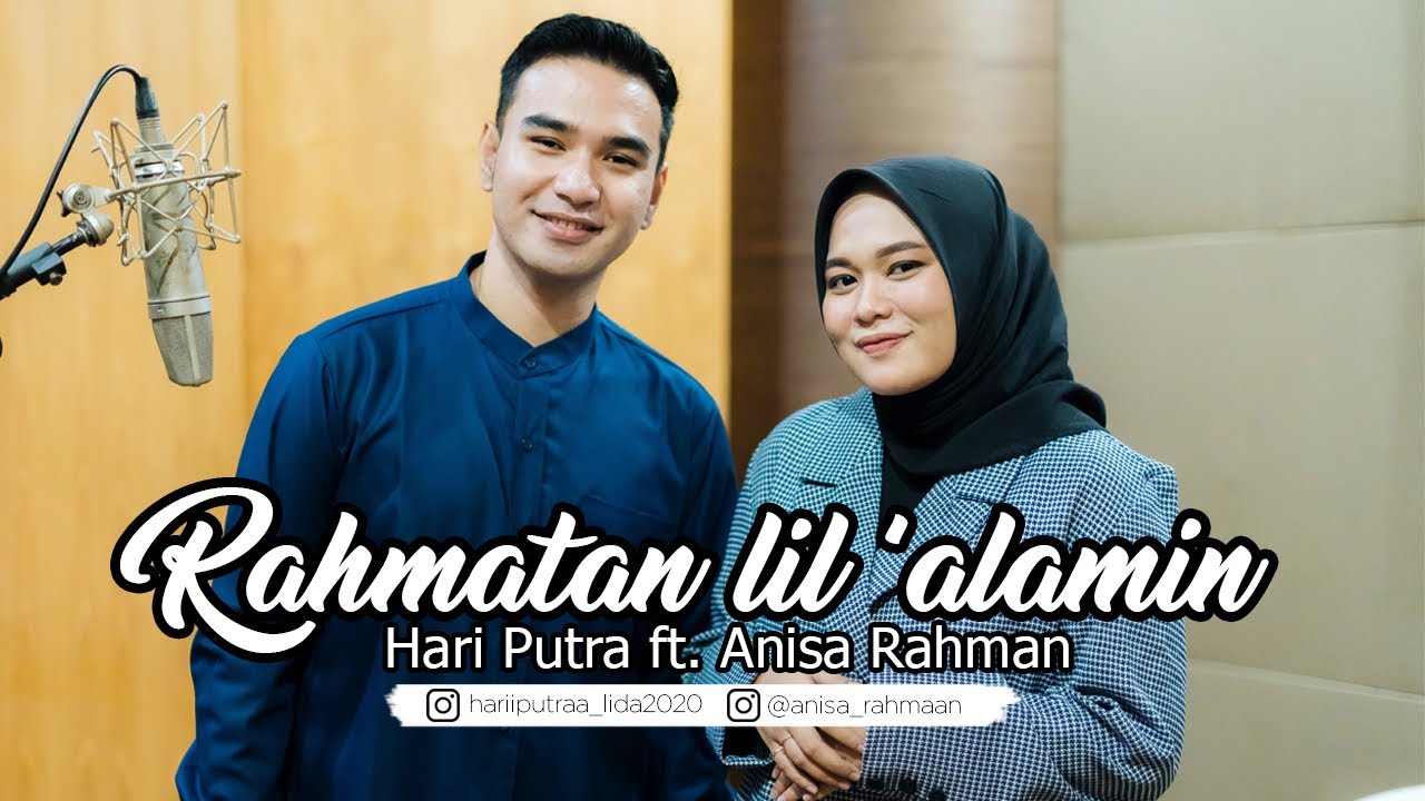 Rahmatun Lil'Alameen - Anisa Rahman ft. Hari Putra (Cover)