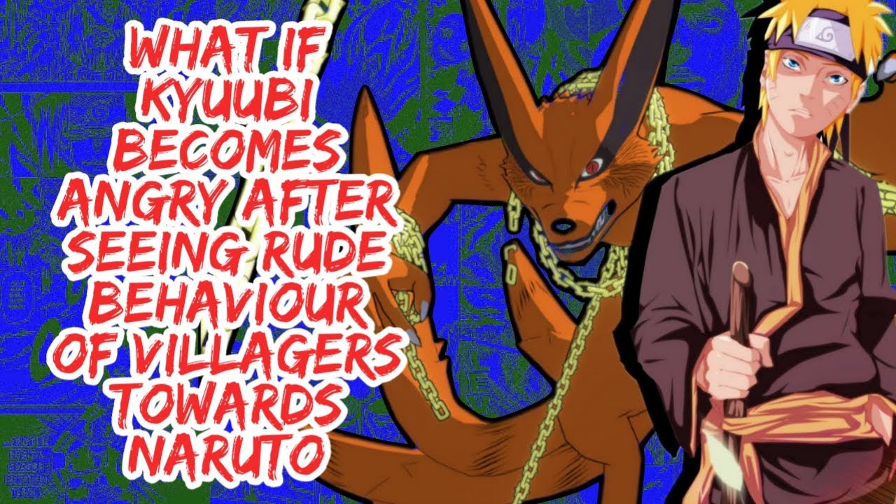 What if Kyuubi Becomes Angry After Seeing Rube Behaviour of Villagers Towards Naruto | Part 1