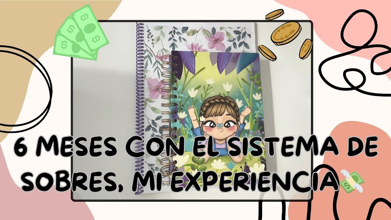 6 Meses con el Sistema de Sobres, mi experiencia| Sistema de Sobres 💸