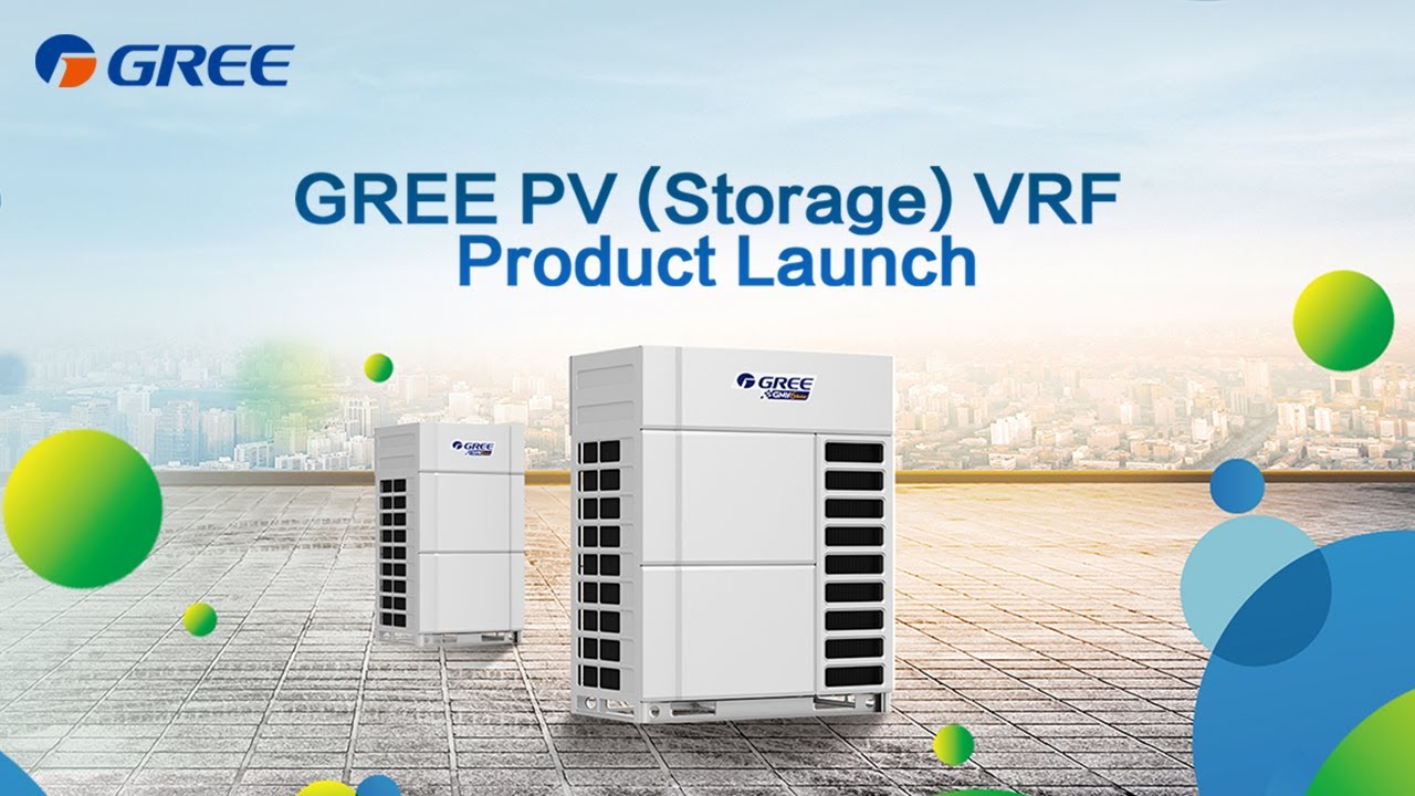 GREE PV (Storage) VRF Product Launch