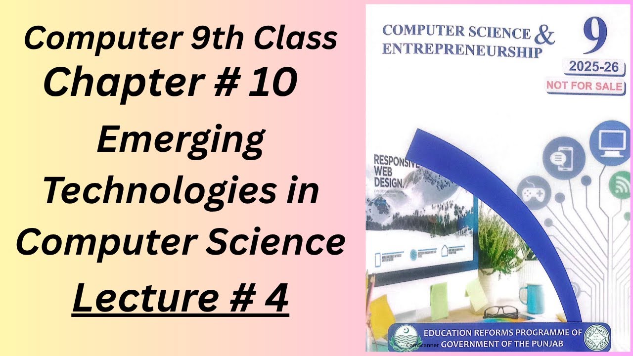 Class 9th Computer Science  Chapter # 10 Lecture # 4