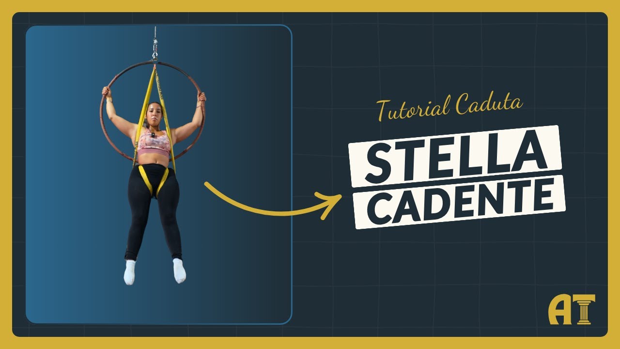 Impara la Caduta "STELLA CADENTE" – (Danza Aerea: Tutorial step by step)