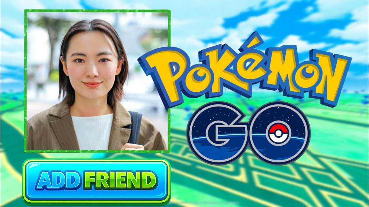 How to Add Pok&eacute;mon GO Friends