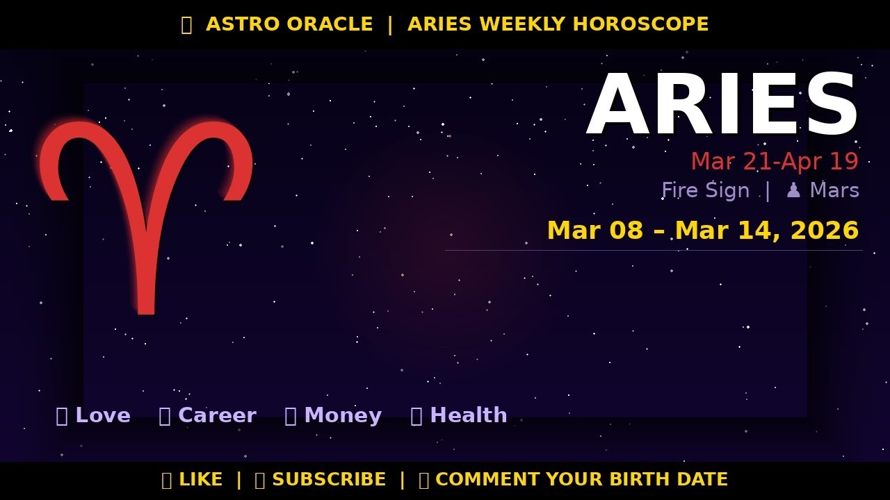 Aries ♈ Weekly Horoscope Mar 08 – Mar 14, 2026 — Love Career Money | 2026