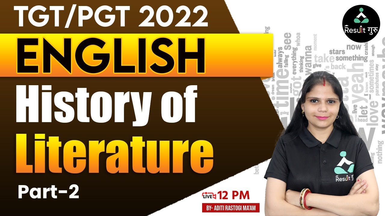TGT/PGT 2022 | ENGLISH | HISTORY OF LITERATURE | PART - 2 | BY ADITI RASTOGI MA'AM